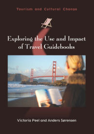 Title: Exploring the Use and Impact of Travel Guidebooks, Author: Victoria Peel