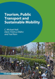 Title: Tourism, Public Transport and Sustainable Mobility, Author: C. Michael Hall