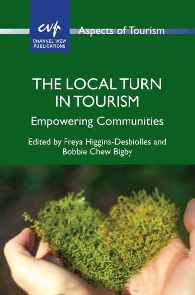 The Local Turn Tourism: Empowering Communities