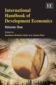 Title: International Handbook of Development Economics, Volumes 1 & 2, Author: Amitava Krishna Dutt