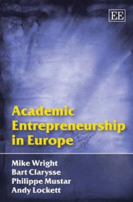 Title: Academic Entrepreneurship in Europe, Author: Mike Wright