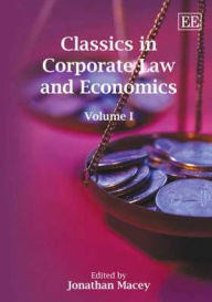 Title: Classics in Corporate Law and Economics, Author: Jonathan Macey
