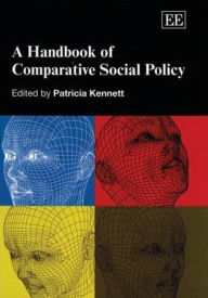 Title: A Handbook of Comparative Social Policy, Author: Patricia Kennett