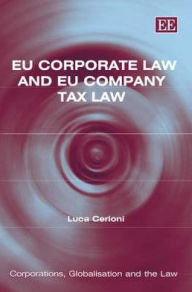 Title: EU Corporate Law and EU Company Tax Law, Author: Luca Cerioni