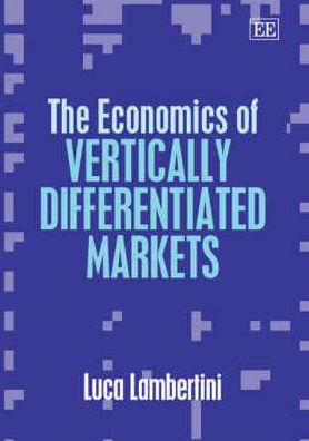 The Economics of Vertically Differentiated Markets