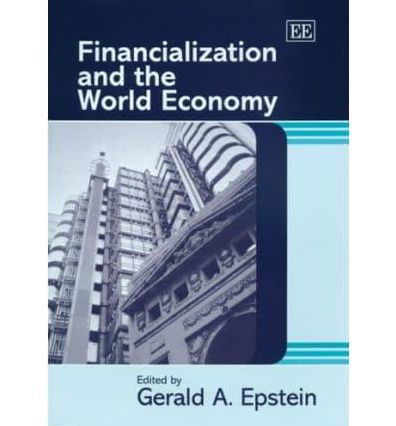 Financialization and the World Economy