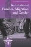 Transnational Families, Migration and Gender: Moroccan and Filipino Women in Bologna and Barcelona / Edition 1