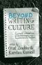 Title: Beyond <i>Writing Culture</i>: Current Intersections of Epistemologies and Representational Practices / Edition 1, Author: Olaf Zenker