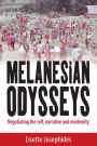 Melanesian Odysseys: Negotiating the Self, Narrative, and Modernity