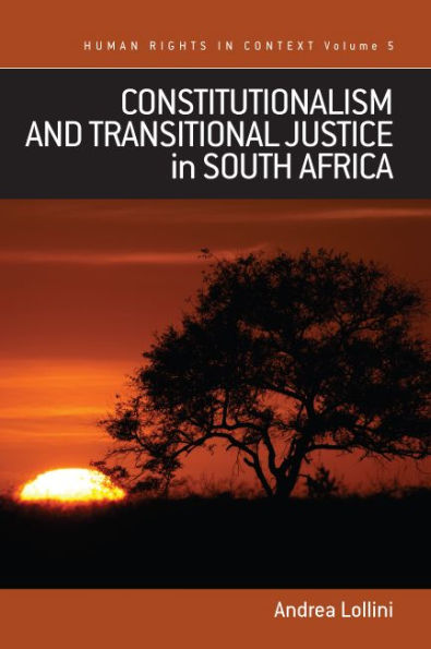 Constitutionalism and Transitional Justice in South Africa / Edition 1