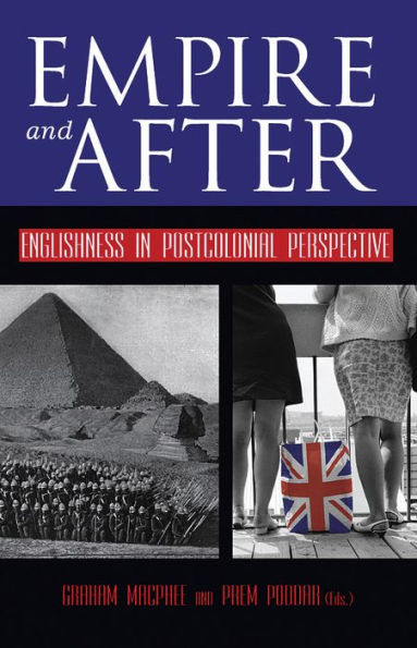 Empire and After: Englishness Postcolonial Perspective