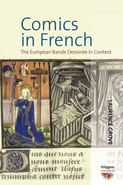 Comics in French: The European Bande Dessinée in Context