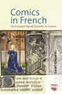 Comics in French: The European Bande Dessinée in Context