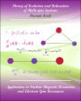 Theory of Evolution and Relaxation in Multi-Spin Systems