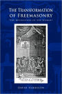 The Transformation Of Freemasonry