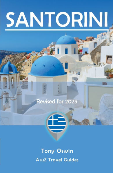 A to Z guide to Santorini 2025
