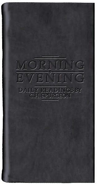 Morning And Evening - Matt Black: Daily Readings by C. H. Spurgeon