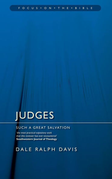 Judges: Such a Great Salvation