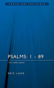 Title: Psalms 1-89: The Lord Saves, Author: Eric Lane