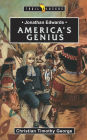 Jonathan Edwards: America's Genius