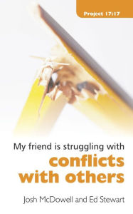 Title: Struggling With Conflicts With Others, Author: Josh McDowell