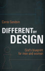 Different By Design: God's blueprint for men and women