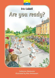 Title: Eric Liddell: Are you ready?, Author: Catherine MacKenzie