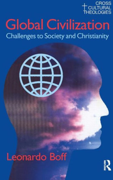 Global Civilization: Challenges to Society and Christianity
