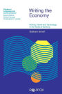 Writing the Economy: Activity, Genre and Technology in the World of Banking