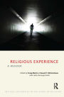 Religious Experience: A Reader / Edition 1