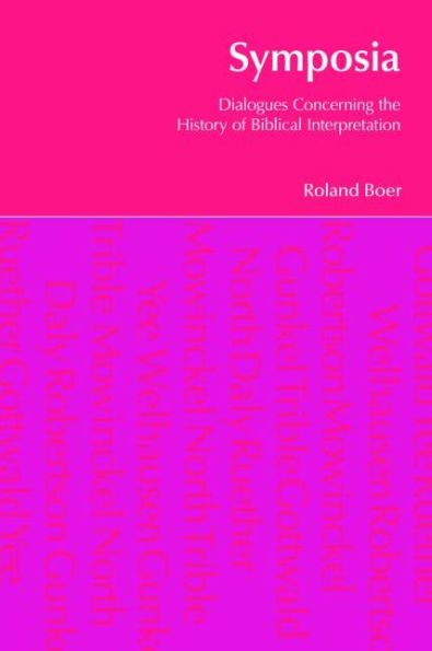 Symposia: Dialogues Concerning the History of Biblical Interpretation / Edition 1
