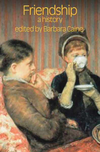 Friendship: A History