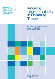 Title: Modeling Ungrammaticality in Optimality Theory, Author: Sylvia Blaho