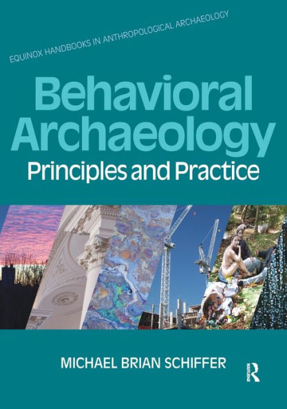 Behavioral Archaeology: Principles and Practice