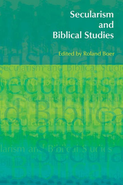 Secularism and Biblical Studies / Edition 1