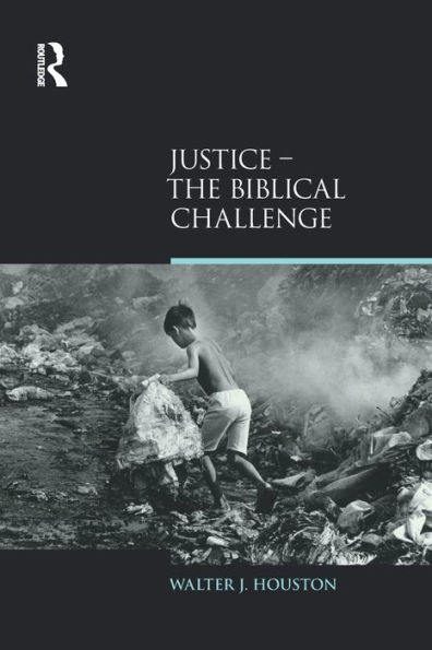 Justice: The Biblical Challenge