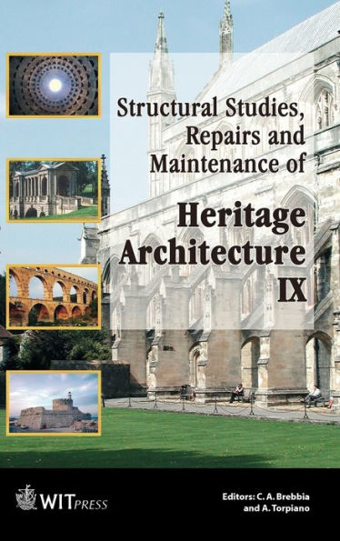 Structural Studies, Repairs and Maintenance of Heritage Architecture IX