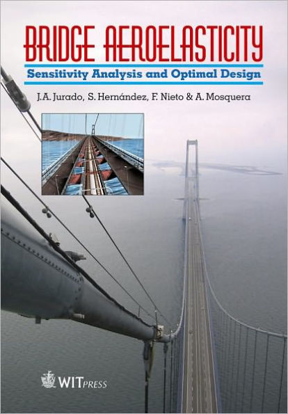 Bridge Aeroelasticity: Sensitivity Analysis and Optimum Design