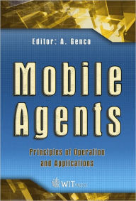 Title: Mobile Agents: Principles of Operation and Applications, Author: A. Genco