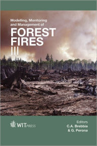 Title: Modelling, Monitoring and Management of Forest Fires III, Author: C. A. Brebbia