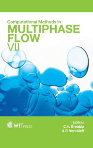 Title: Computational Methods in Multiphase Flow VII, Author: C. A. Brebbia