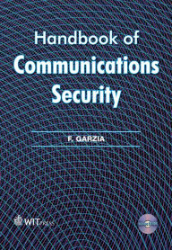 Title: Handbook of Communications Security, Author: F. Garzia