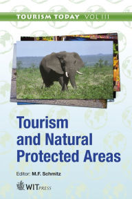 Title: Tourism and Natural Protected Areas, Author: M. F. Schmitz