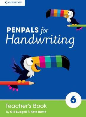 Penpals for Handwriting Year 6 Teacher's Book by Gill Budgell, Kate ...