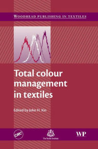 Title: Total Colour Management in Textiles, Author: John H Xin