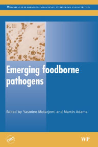 Title: Emerging Foodborne Pathogens, Author: Y Motarjemi