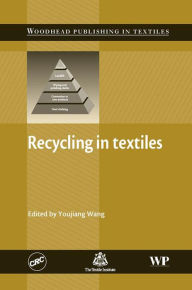 Title: Recycling in Textiles, Author: Youjiang Wang