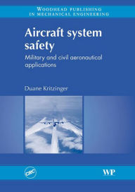 Title: Aircraft System Safety: Military and Civil Aeronautical Applications, Author: Duane Kritzinger