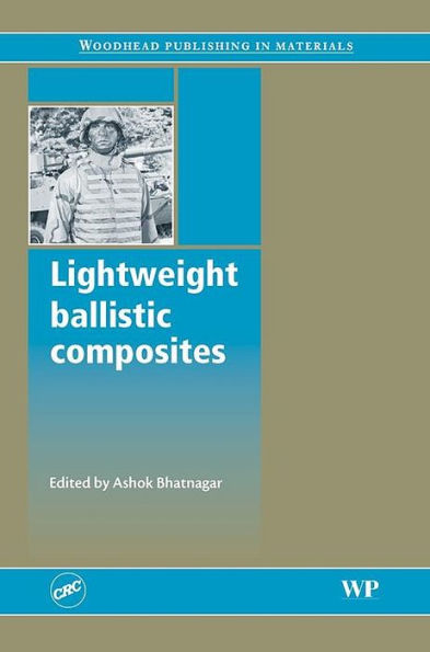 Lightweight Ballistic Composites: Military and Law-Enforcement Applications