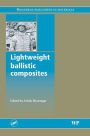 Lightweight Ballistic Composites: Military and Law-Enforcement Applications